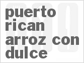 recipe for puerto rican arroz con dulce