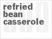 recipe for refried bean casserole