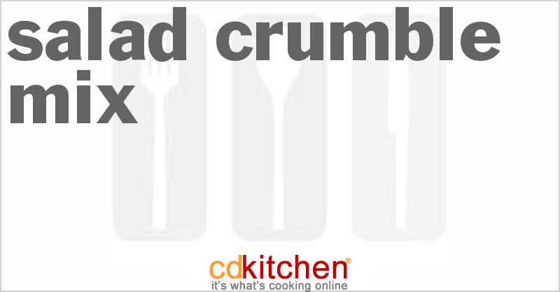 Salad Crumble Mix - CDKitchen.com