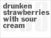 recipe for drunken strawberries with sour cream
