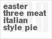 recipe for easter three-meat italian-style pie