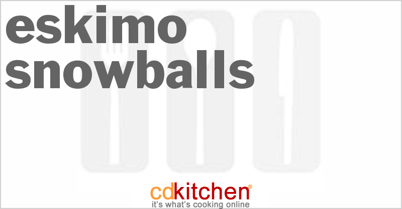 Eskimo Snowballs - CDKitchen.com