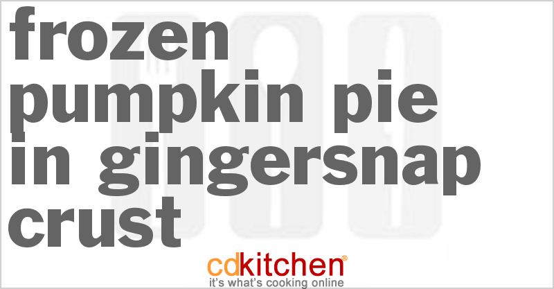 Frozen Pumpkin Pie In Gingersnap Crust - CDKitchen.com