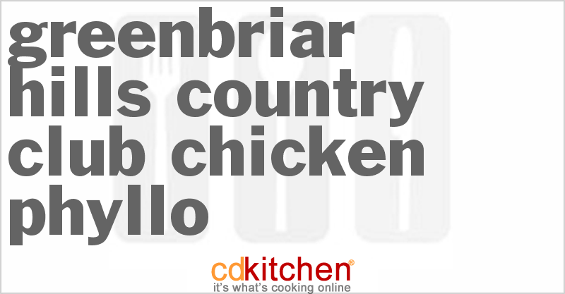 Greenbriar Hills Country Club Chicken Phyllo - CDKitchen.com