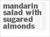 recipe for mandarin salad with sugared almonds