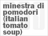 recipe for minestra di pomodori (italian tomato soup)