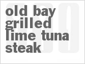 recipe for old bay grilled lime tuna steak