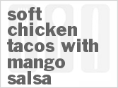 recipe for soft chicken tacos with mango salsa