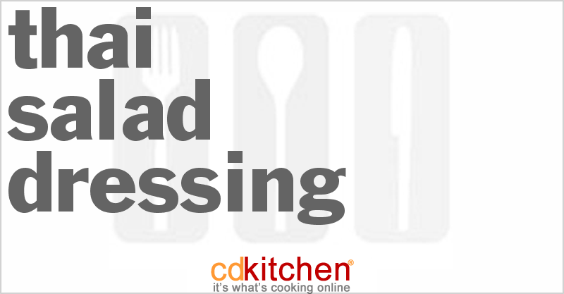 Thai Salad Dressing - CDKitchen.com
