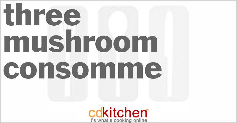 Three-Mushroom Consomme - CDKitchen.com