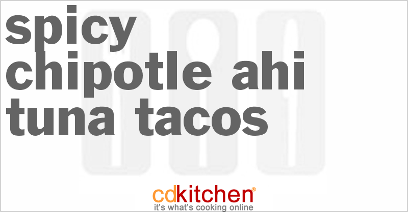 Spicy Chipotle Ahi Tuna Tacos - CDKitchen.com