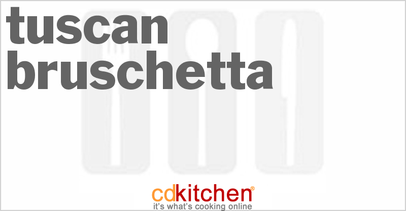 Tuscan Bruschetta - CDKitchen.com