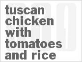 recipe for tuscan chicken with tomatoes and rice