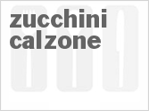 Zucchini Calzone
