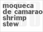 Moqueca de Camarao - Shrimp Stew