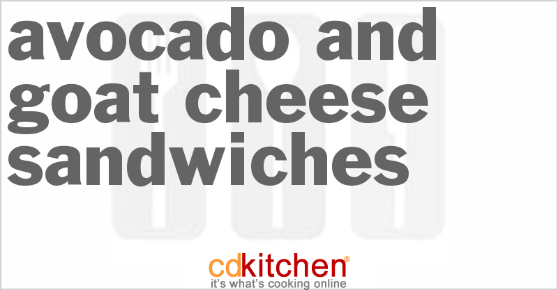 Avocado and Goat Cheese Sandwiches - CDKitchen.com