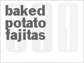 recipe for baked potato fajitas