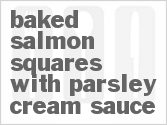 recipe for baked salmon squares with parsley cream sauce