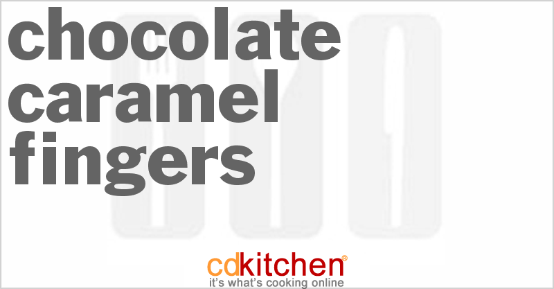 Chocolate Caramel Fingers - CDKitchen.com