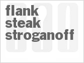 recipe for flank steak stroganoff