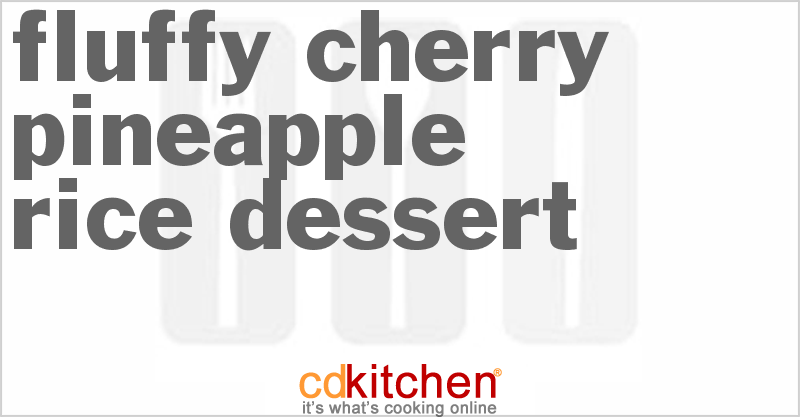 Fluffy Cherry Pineapple Rice Dessert - CDKitchen.com