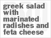 recipe for greek salad with marinated radishes and feta cheese