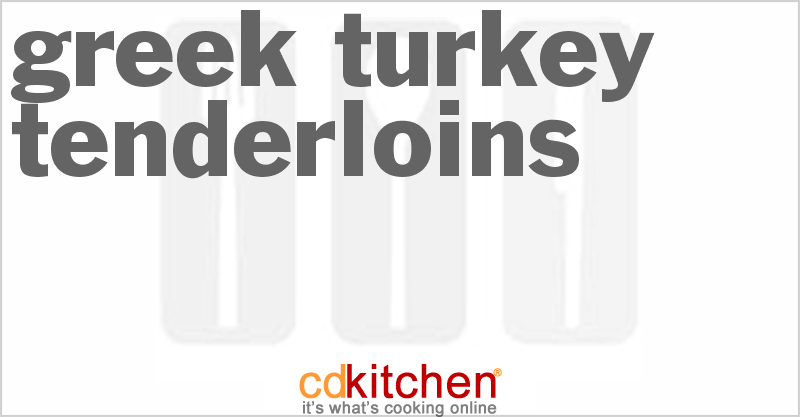Greek Turkey Tenderloins - CDKitchen.com
