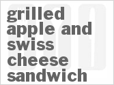 recipe for grilled apple and swiss cheese sandwich