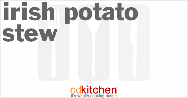 Irish Potato Stew - CDKitchen.com