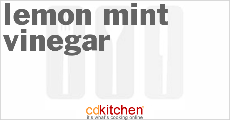 Lemon Mint Vinegar - CDKitchen.com