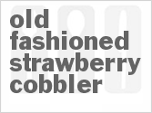 recipe for old-fashioned strawberry cobbler