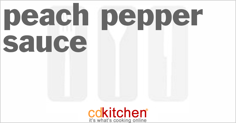 Peach Pepper Sauce - CDKitchen.com