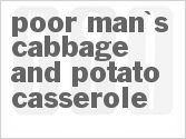 recipe for poor man's cabbage and potato casserole
