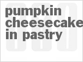 recipe for pumpkin cheesecake in pastry