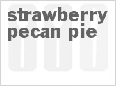 recipe for strawberry-pecan pie