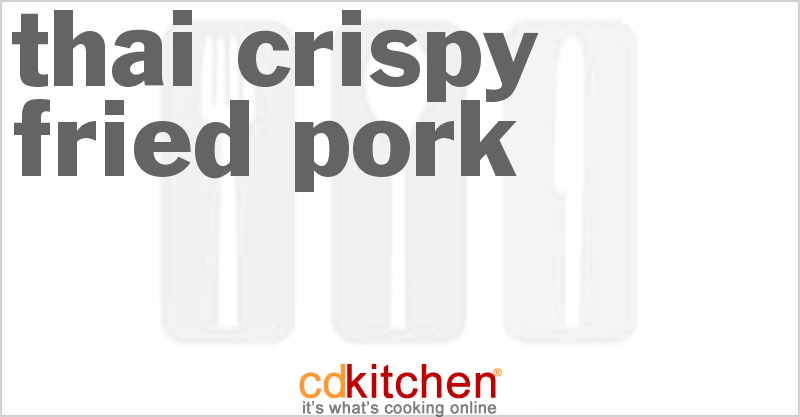 Thai Crispy Fried Pork - CDKitchen.com