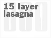 recipe for 15 layer lasagna