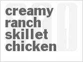 Creamy Ranch Skillet Chicken
