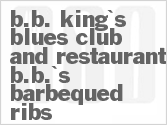 recipe for b.b. king's blues club and restaurant b.b.'s barbequed ribs