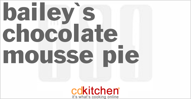 Bailey's Chocolate Mousse Pie - CDKitchen.com