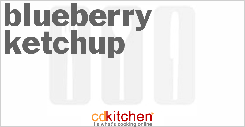 Blueberry Ketchup - CDKitchen.com