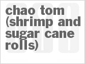 recipe for chao tom (shrimp and sugar cane rolls)