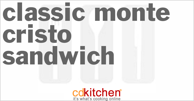 Classic Monte Cristo Sandwich - CDKitchen.com
