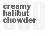 recipe for creamy halibut chowder