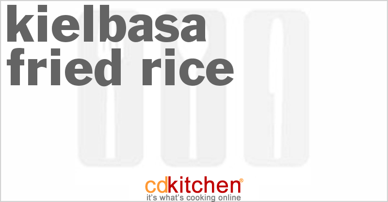 Kielbasa Fried Rice - CDKitchen.com