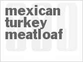 recipe for mexican turkey meatloaf