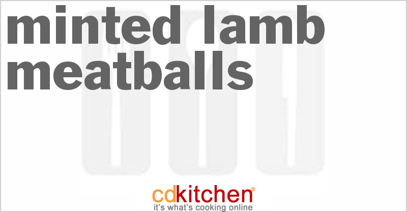 Minted Lamb Meatballs - CDKitchen.com