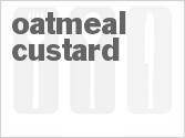 recipe for oatmeal custard