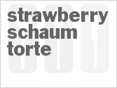 recipe for strawberry schaum torte