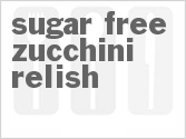 recipe for sugar free zucchini relish
